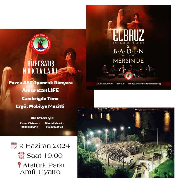 ELBRUZ VE BADİN MERSİN'DE SAHNE ALIYOR!